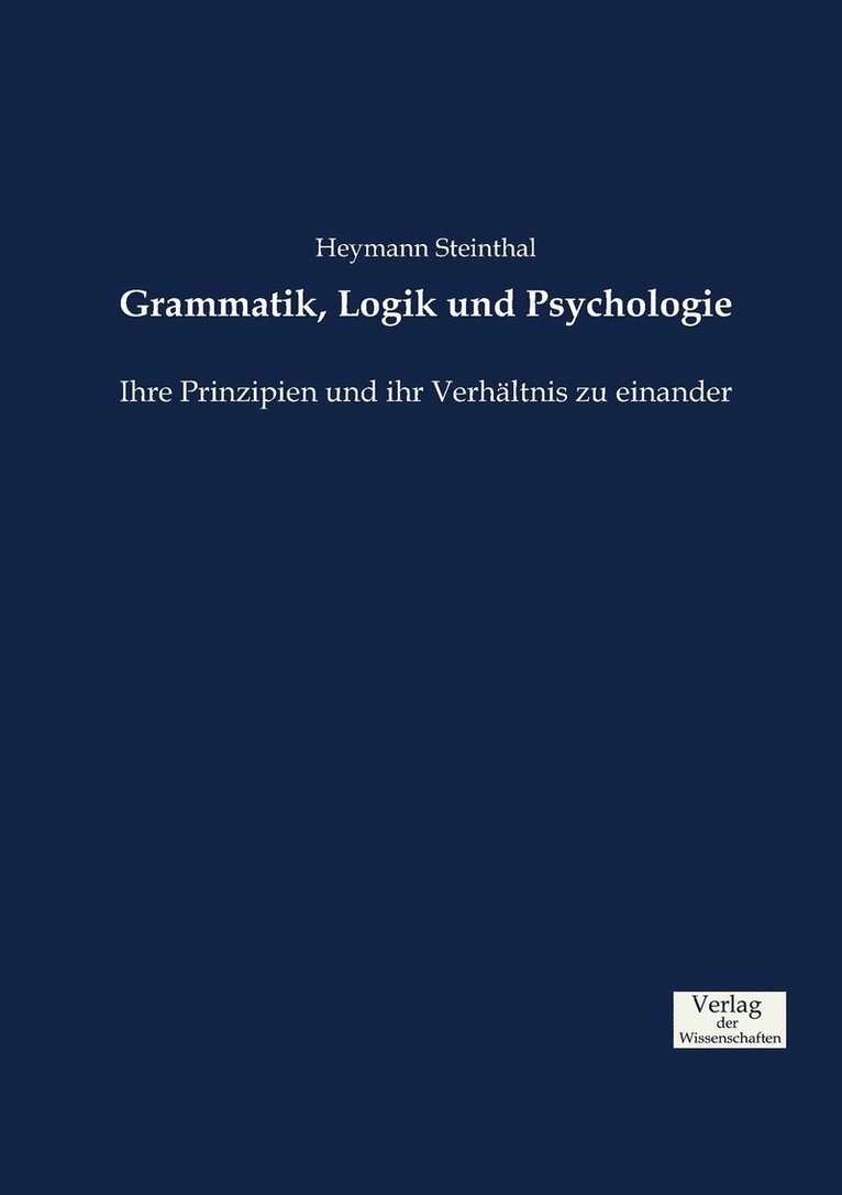 Grammatik, Logik und Psychologie 1