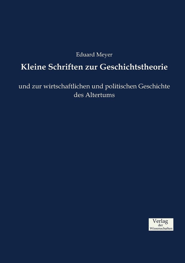 Kleine Schriften zur Geschichtstheorie 1