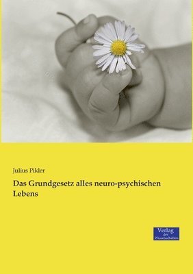 bokomslag Grundgesetz alles neuro-psychischen Lebens