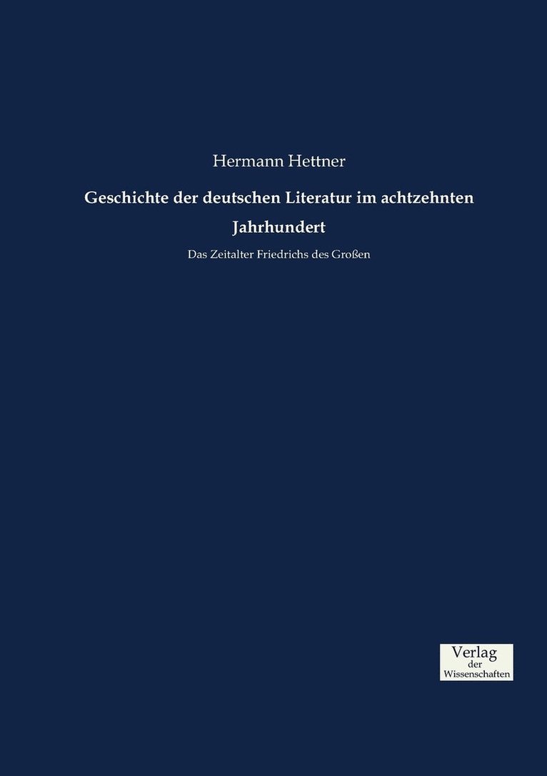 Geschichte der deutschen Literatur im achtzehnten Jahrhundert 1