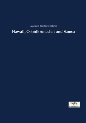 Hawaii, Ostmikronesien und Samoa 1