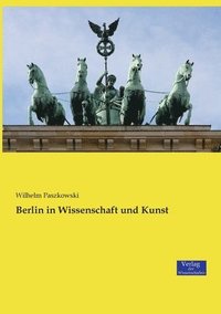 bokomslag Berlin in Wissenschaft und Kunst