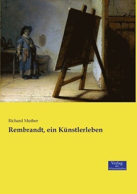 bokomslag Rembrandt, ein Künstlerleben