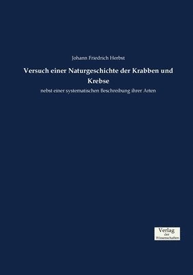 bokomslag Versuch einer Naturgeschichte der Krabben und Krebse