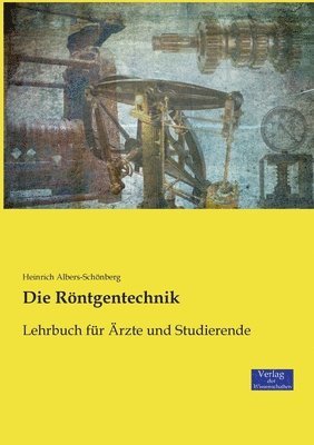 Heinrich Albers-Schönberg - Röntgentechnik, Häftad