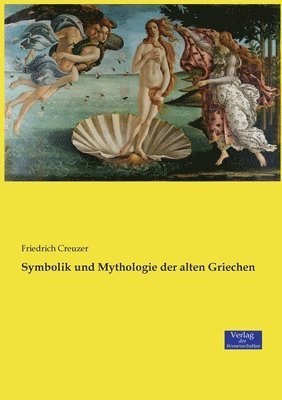 bokomslag Symbolik und Mythologie der alten Griechen