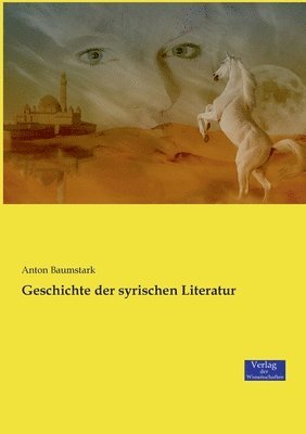 bokomslag Geschichte der syrischen Literatur