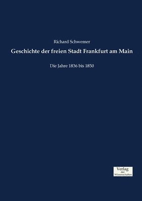 Geschichte der freien Stadt Frankfurt am Main 1