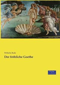 bokomslag Der frhliche Goethe