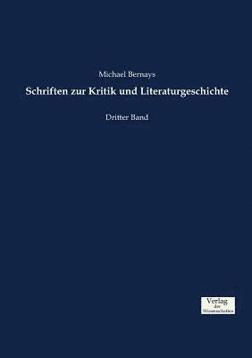 Schriften zur Kritik und Literaturgeschichte 1