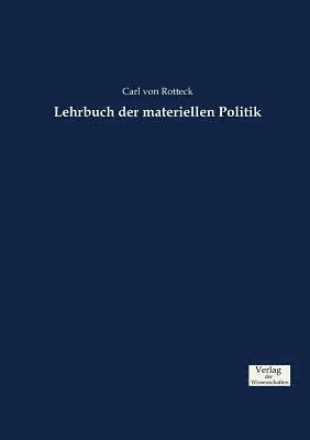 Lehrbuch der materiellen Politik 1