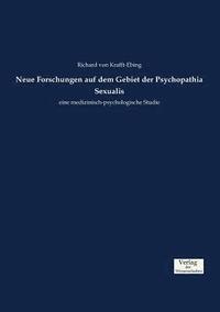 bokomslag Neue Forschungen auf dem Gebiet der Psychopathia Sexualis