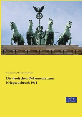 Karl Kautsky, Max Graf Montgelas - deutschen Dokumente zum Kriegsausbruch 1914, Häftad