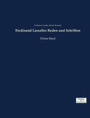 Ferdinand Lassalles Reden und Schriften 1