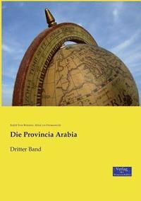 bokomslag Die Provincia Arabia