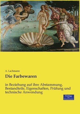 Die Farbewaren 1