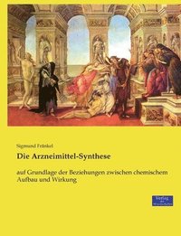 bokomslag Die Arzneimittel-Synthese