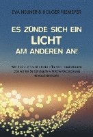 bokomslag Es zünde sich ein Licht am anderen an!