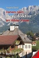 bokomslag Daheim beim Bergdoktor am Wilden Kaiser, Band 3