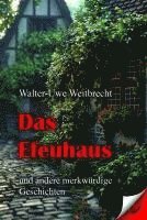 Das Efeuhaus 1