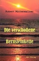 Die verschollene Bernsteinkette 1