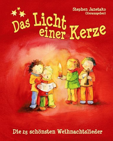 bokomslag Das Licht einer Kerze - Die 25 schoensten Weihnachtslieder