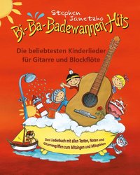 bokomslag Bi-Ba-Badewannen-Hits - Die beliebtesten Kinderlieder fur Gitarre und Blockfloete