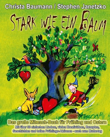 bokomslag Stark wie ein Baum - Das groe Mitmach-Buch fr Frhling und Ostern