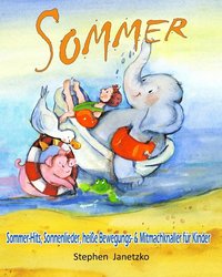 bokomslag Sommer - Sommer-Hits, Sonnenlieder, heiße Bewegungs- & Mitmachknaller für Kinder