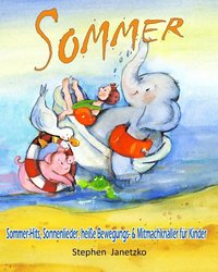 bokomslag Sommer - Sommer-Hits, Sonnenlieder, heisse Bewegungs- & Mitmachknaller fur Kinder
