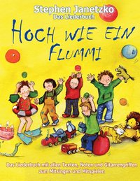 bokomslag Hoch wie ein Flummi - Neue Spiellieder für die Kleinsten