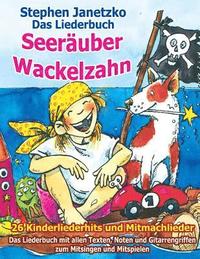 bokomslag Seeräuber Wackelzahn - 26 Kinderliederhits + Mitmachlieder