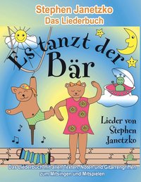 bokomslag Es tanzt der Bär - 20 Singhits und Mitmachlieder für alle Gelegenheiten