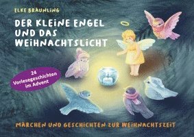 Der kleine Engel und das Weihnachtslicht 1