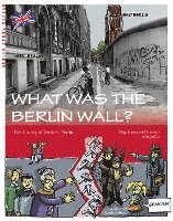 bokomslag What was the Berlin Wall?