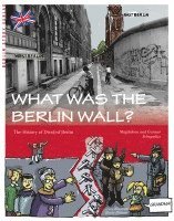 bokomslag What was the Berlin Wall?