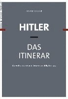 Harald Sandner - Hitler - Das Itinerar. 4 Bände, Inbunden