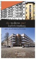 bokomslag Die moderne Stadt Berlin-Lichtenberg