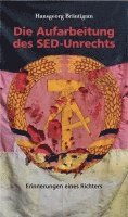 Hansgeorg Bräutigam - Die Aufarbeitung des SED-Unrechts, Häftad