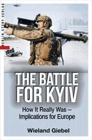Wieland Giebel - The Battle for Kyiv, Häftad. Tillgänglighet: Lägg i varukorg