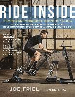 Joe Friel, Jim Rutberg - Ride Inside: Trainingshandbuch Indoorcycling, Häftad
