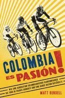 Matt Rendell - Colombia Es Pasión!, Häftad