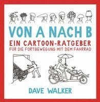 Dave Walker - Von A nach B, Häftad