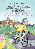 Birgit Hasselbusch - Rennracker Robbie bei der Tour de France, Inbunden