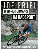 Joe Friel - High-Performance im Radsport, Häftad