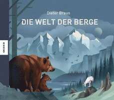 bokomslag Die Welt der Berge