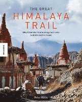 Peter Hinze - The Great Himalaya Trail, Inbunden