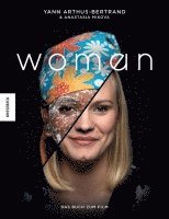 Yann Arthus-Bertrand, Anastasia Mikova - Woman, Häftad