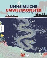 bokomslag Unheimliche Umweltmonster