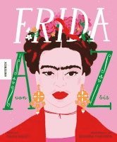Nadia Bailey - Frida von A bis Z, Inbunden